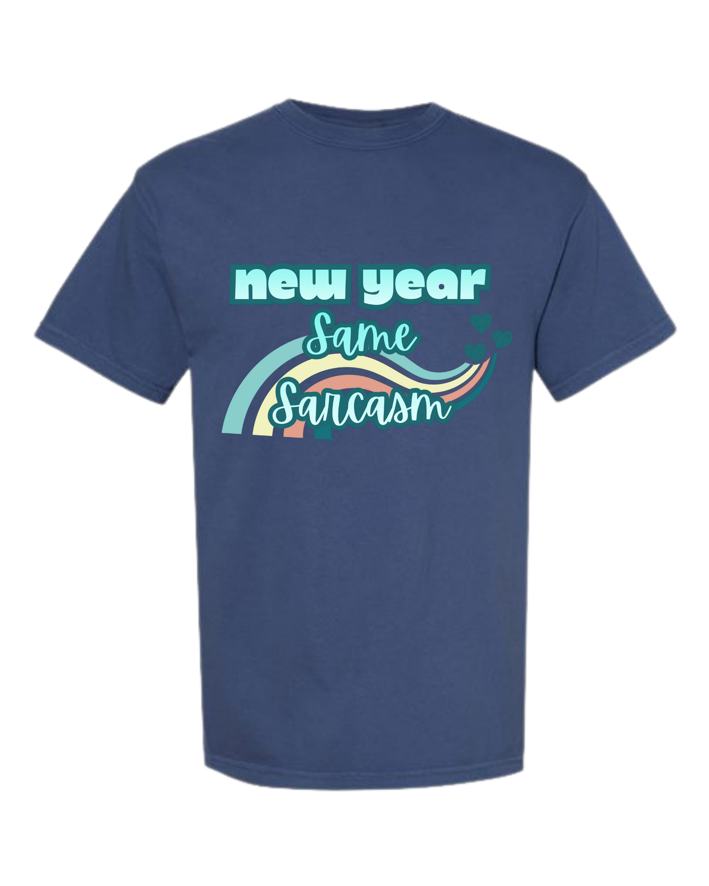 New Year Same Sarcasm - Comfort Colors - Heavyweight Unisex Tee - Blues