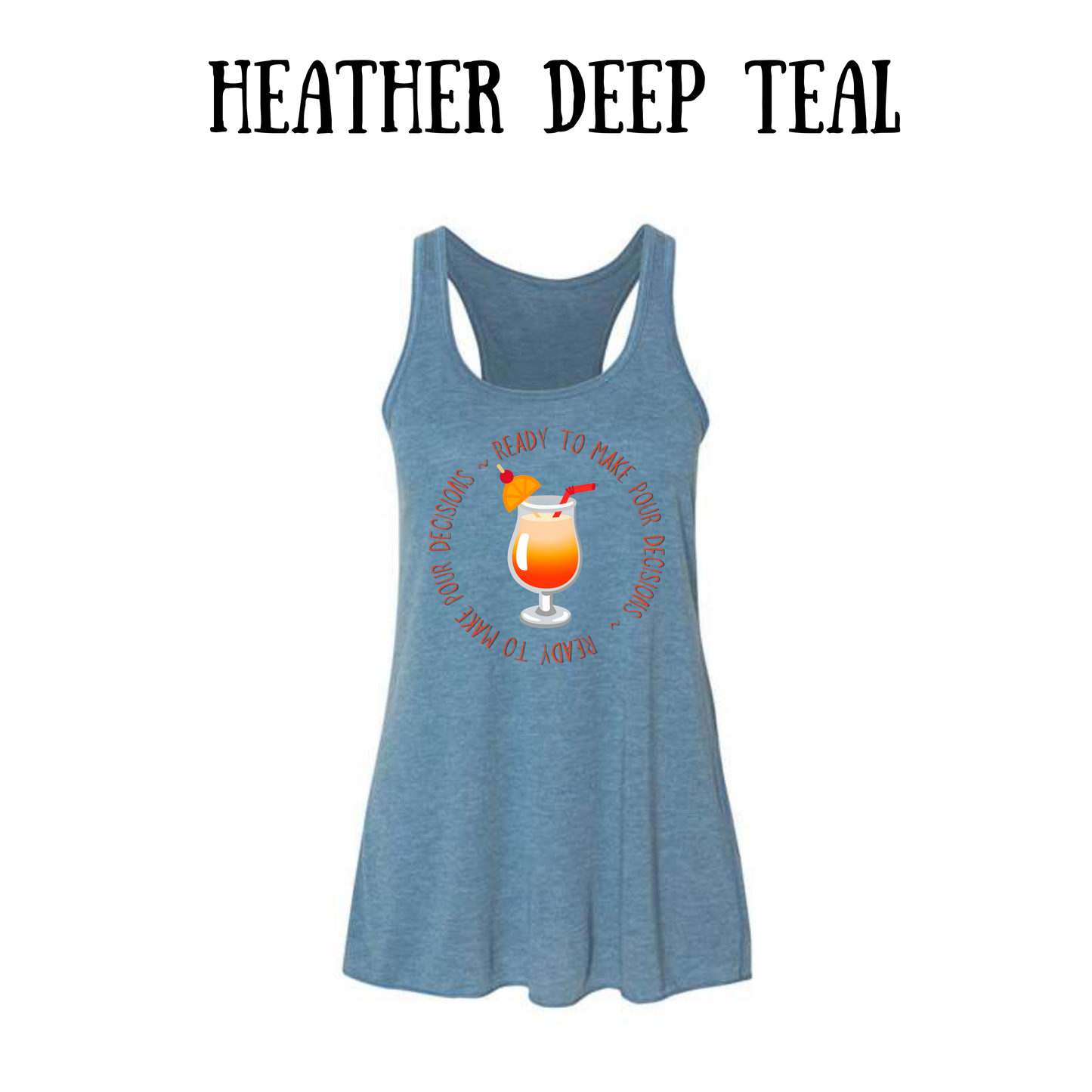 VP - Ready to Make Pour Decisions - Women's Flowy Racerback Tank