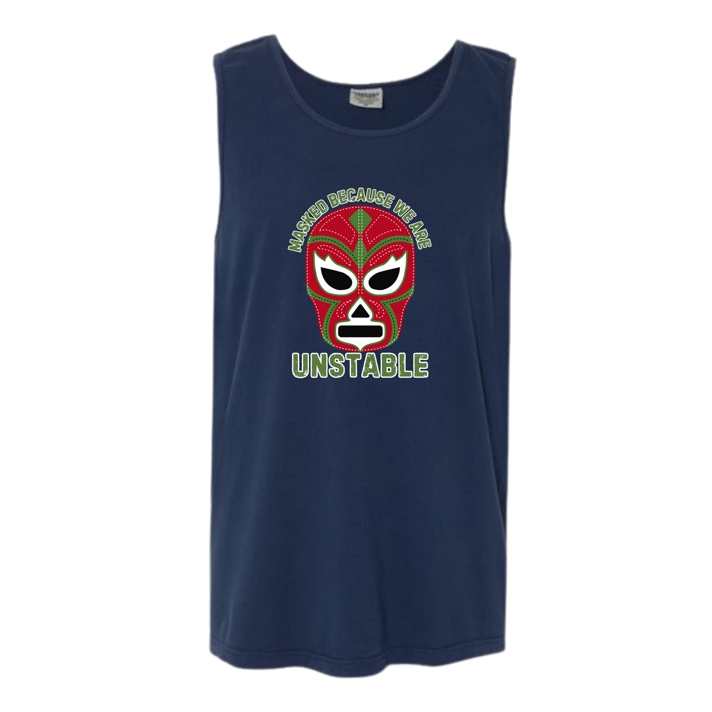Masked Because We Are Unstable - Comfort Colors - Unisex Tank - Neutral Colors & Blues