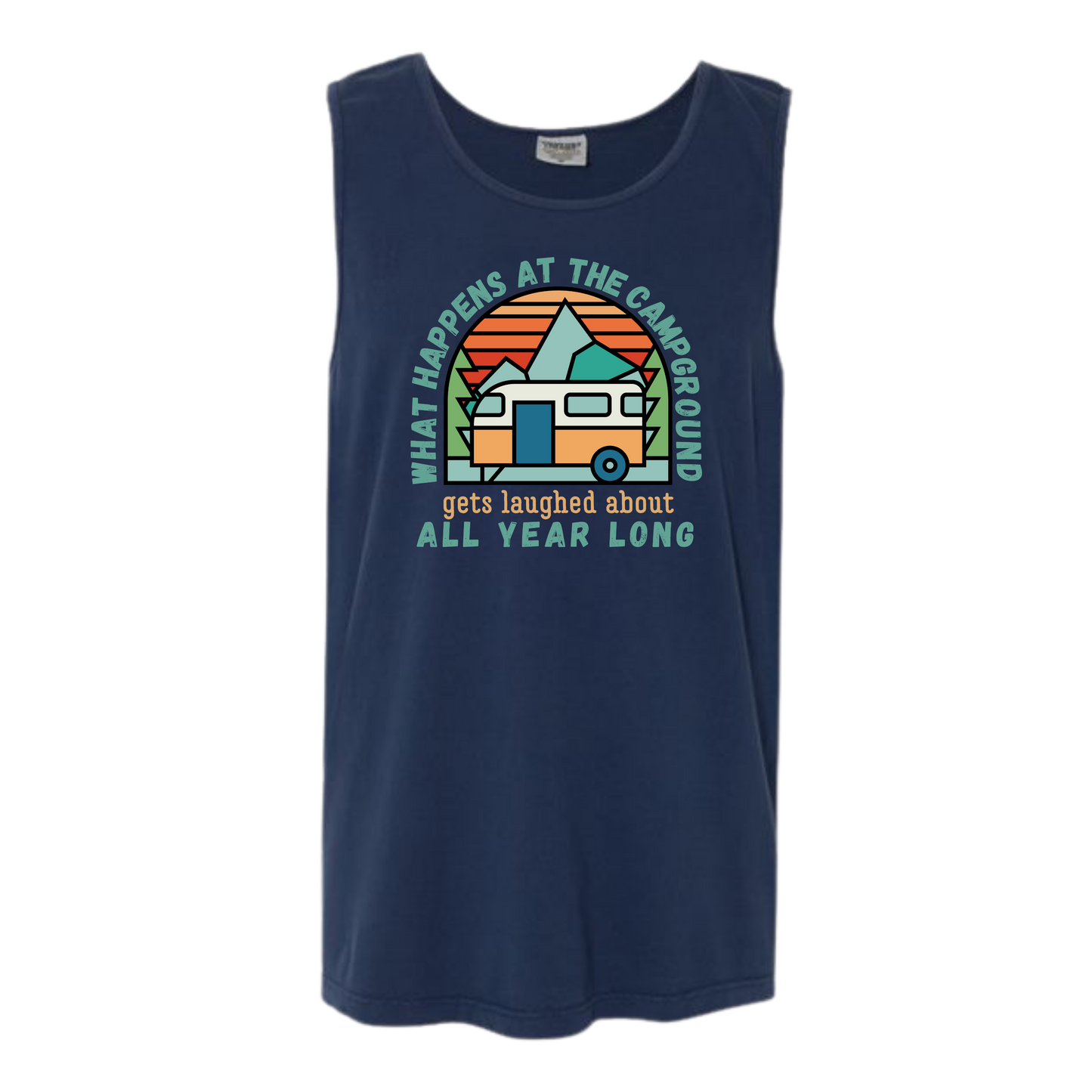 What Happens At The Campground - Comfort Colors - Unisex Tank - Neutral Colors & Blues