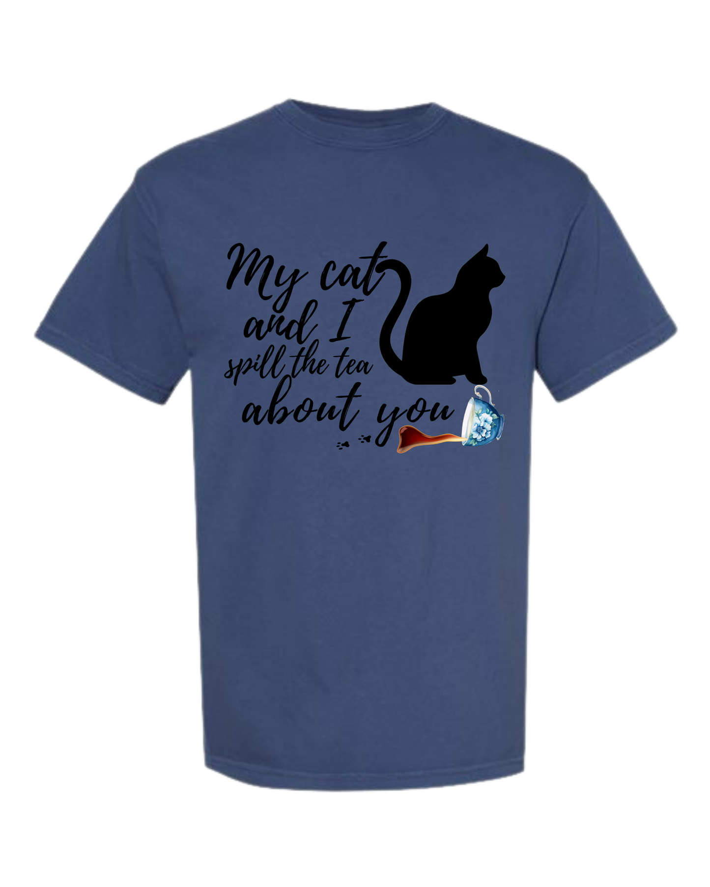 My Cat and I spill the tea about you - Comfort Colors - Heavyweight Unisex Tee - Blues
