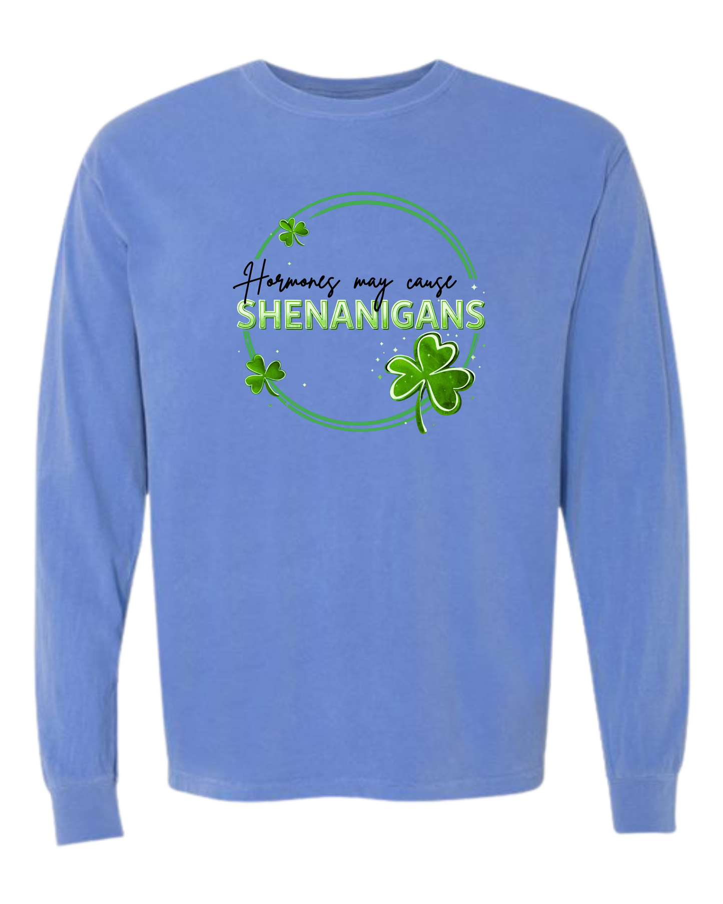 Hormones May Cause Shenanigans - Comfort Colors - Heavyweight Long Sleeve Tee - Blues & Greens