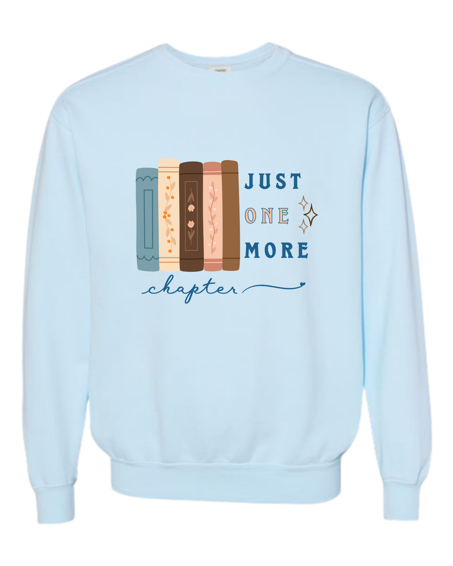 Just One More Chapter - Comfort Colors - Sweatshirt - Blues