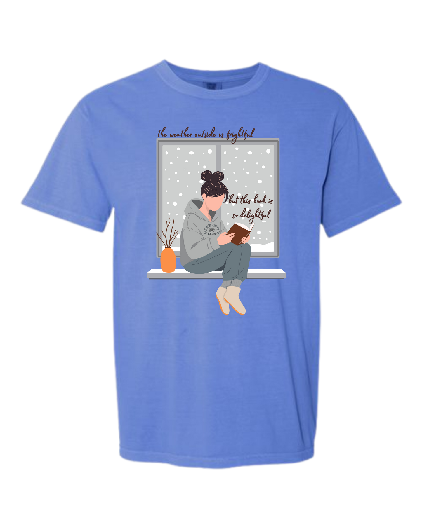 The Weather Outside is Frightful - Comfort Colors - Heavyweight Unisex Tee - Blues