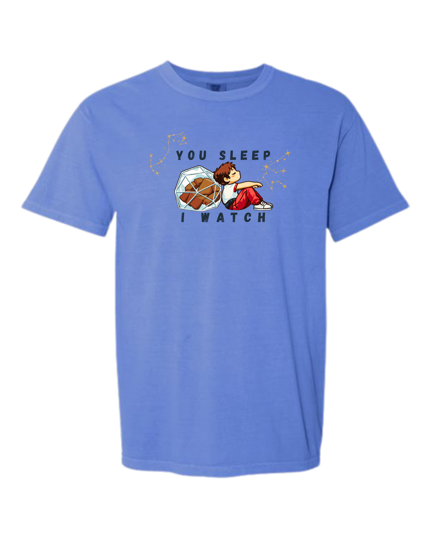 You Sleep I Watch - Comfort Colors - Heavyweight Unisex Tee - Blues