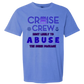 Cruise Crew Most Likely to Abuse the Drink Package - Comfort Colors - Heavyweight Unisex Tee - Blues