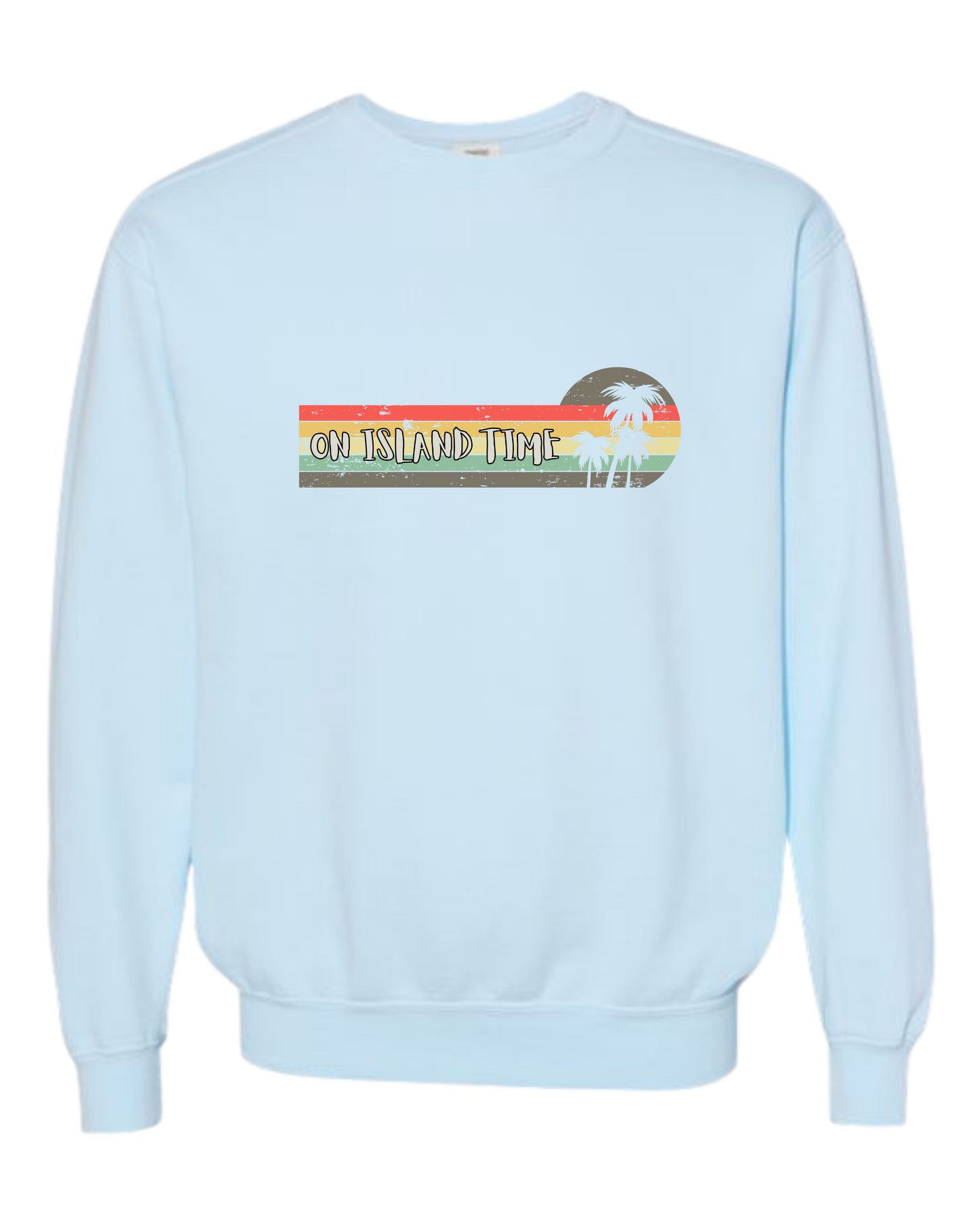 On Island Time - Comfort Colors - Sweatshirt - Blues
