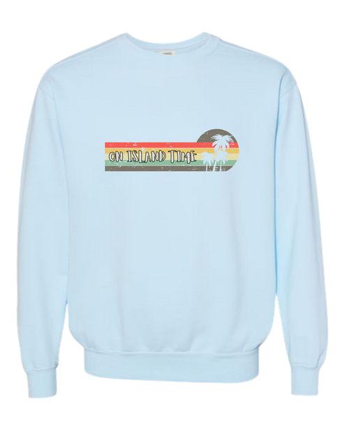 On Island Time - Comfort Colors - Sweatshirt - Blues