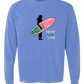 Mana in My Soul - Comfort Colors - Heavyweight Long Sleeve Tee - Blues & Greens