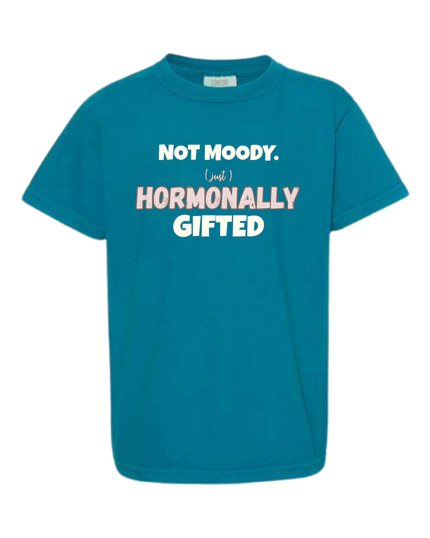 Not Moody. (just) Hormonally Gifted - Comfort Colors - Heavyweight Youth Tee - Neutral Colors & Blues