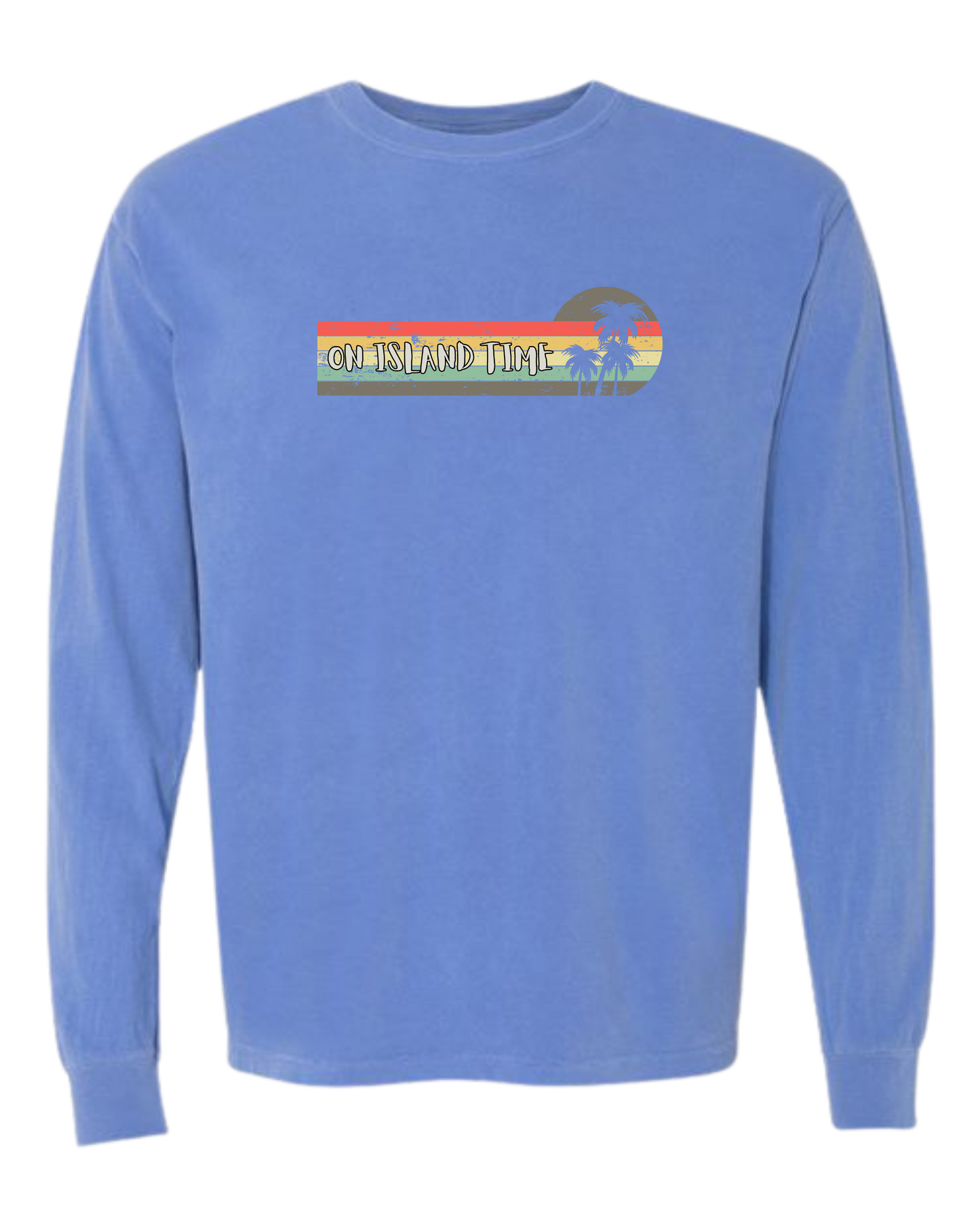On Island Time - Comfort Colors - Heavyweight Long Sleeve Tee - Blues & Greens