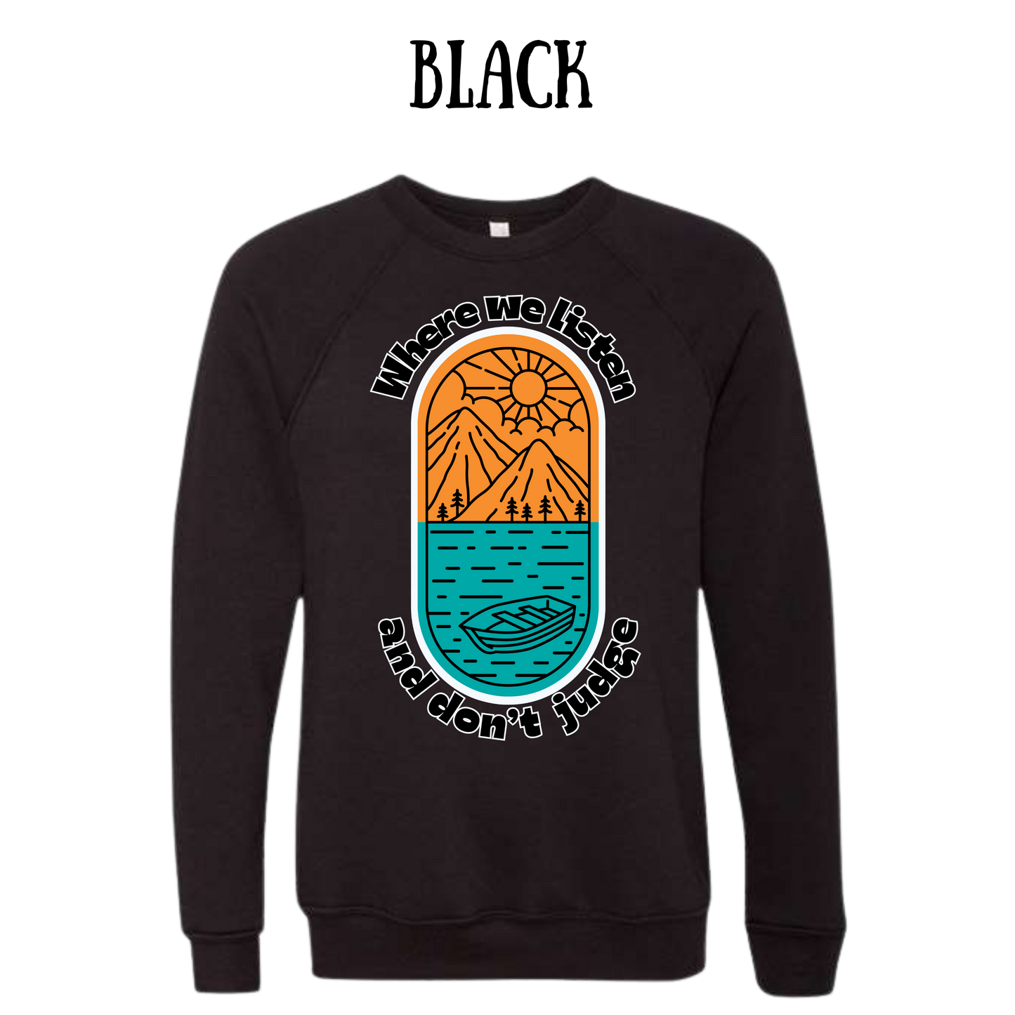 CP - Where We Listen and Don't Judge - Sponge Fleece Raglan Sweatshirt - Greens, Neutrals