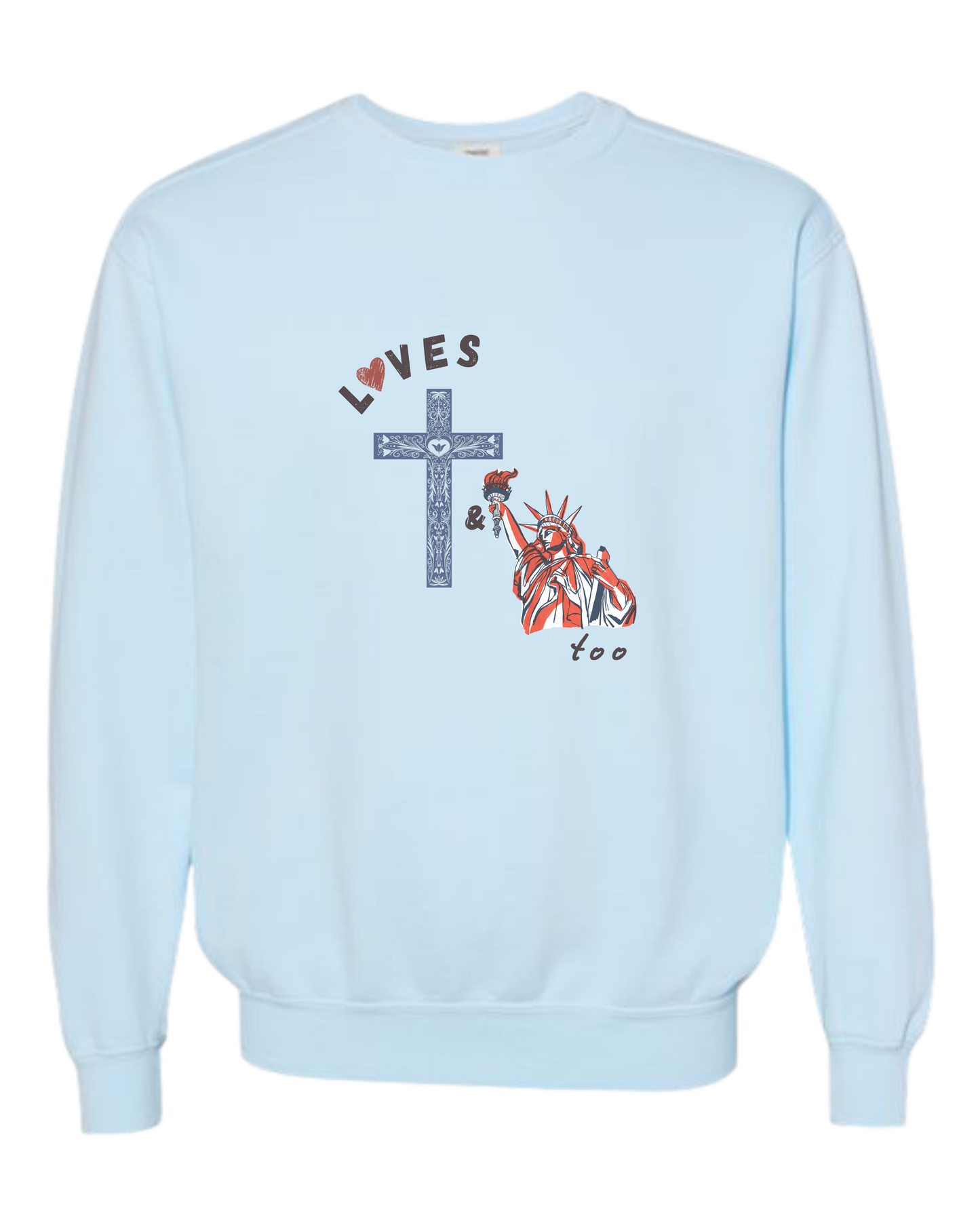 Loves Jesus & America too - Comfort Colors - Sweatshirt - Blues