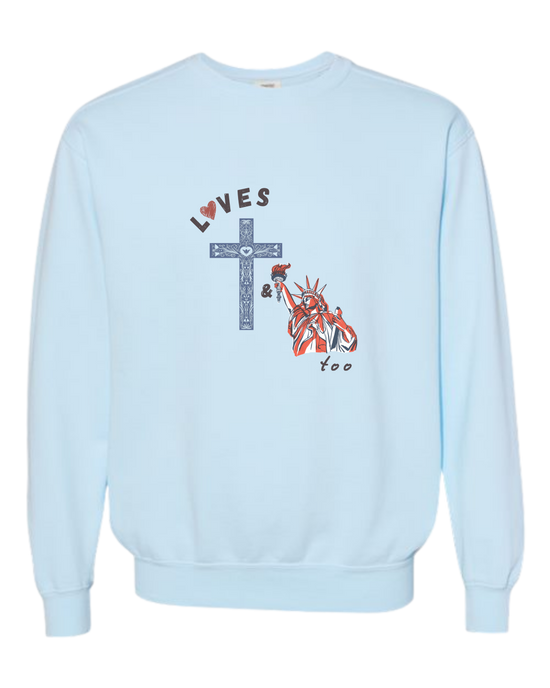 Loves Jesus & America too - Comfort Colors - Sweatshirt - Blues