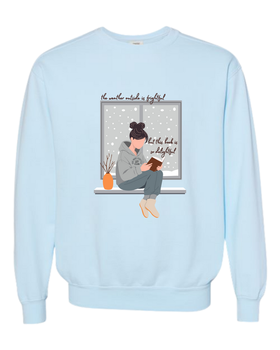 The Weather Outside is Frightful - Comfort Colors - Sweatshirt - Blues