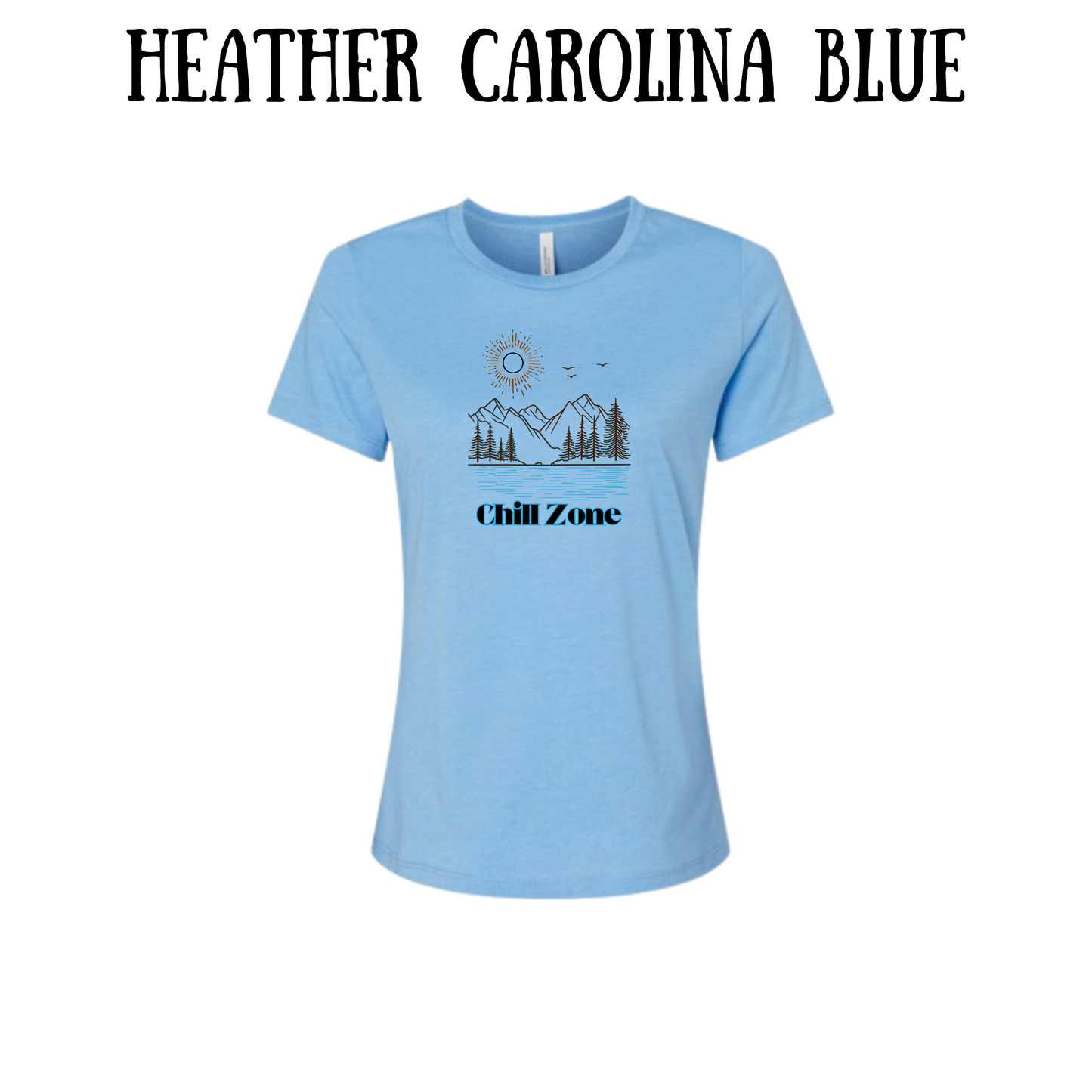 CP - Chill Zone - Women's Relaxed Fit Tee - Assorted Colors