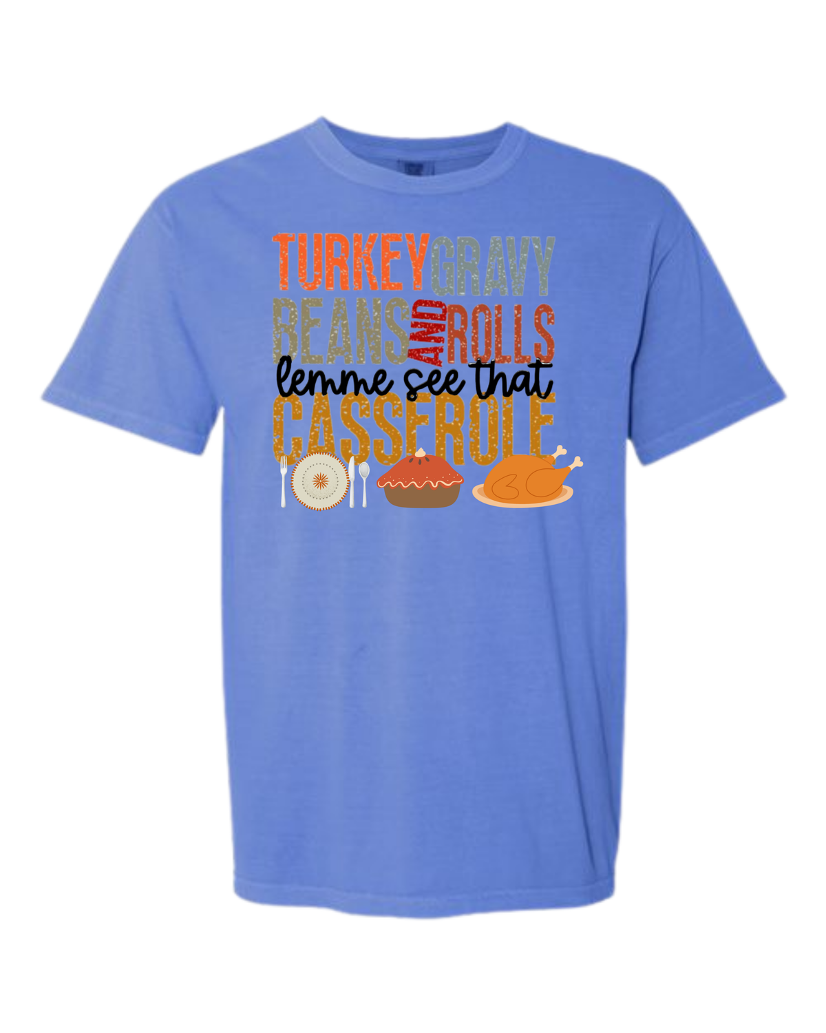 Let Me See That Casserole - Comfort Colors - Heavyweight Unisex Tee - Blues