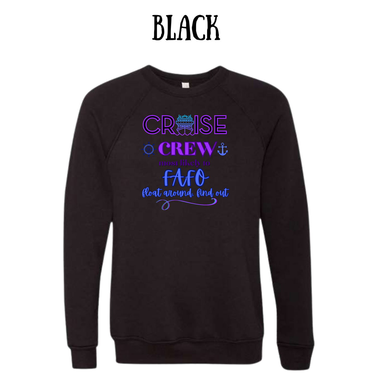 VP - Cruise Crew FAFO - Sponge Fleece Raglan Sweatshirt - Greens, Neutrals