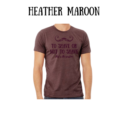 to shave or not to shave - unisex tee - pinks, purples, neutrals