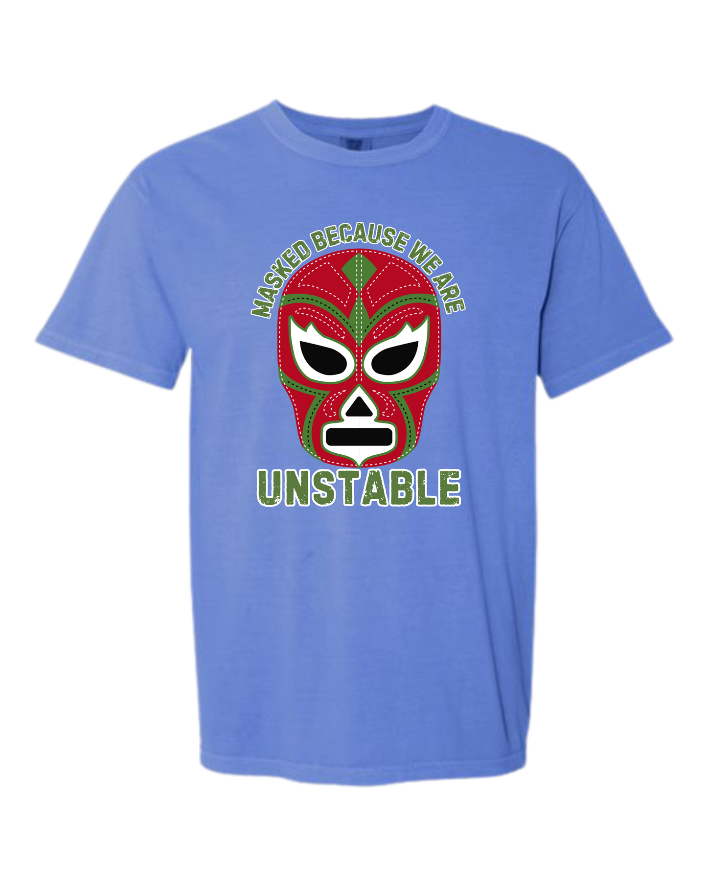Masked Because We Are Unstable - Comfort Colors - Heavyweight Unisex Tee - Blues