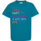Sorry. Can't. Date With A Bat Boy. Bye. - Comfort Colors - Heavyweight Youth Tee - Neutral Colors & Blues
