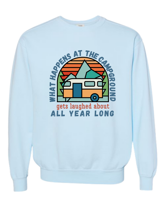 What Happens At The Campground - Comfort Colors - Sweatshirt - Blues