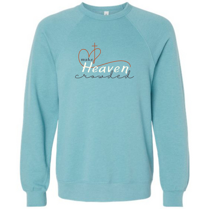 Make Heaven Crowded - Sponge Fleece Raglan Sweatshirt - Blues, Purples
