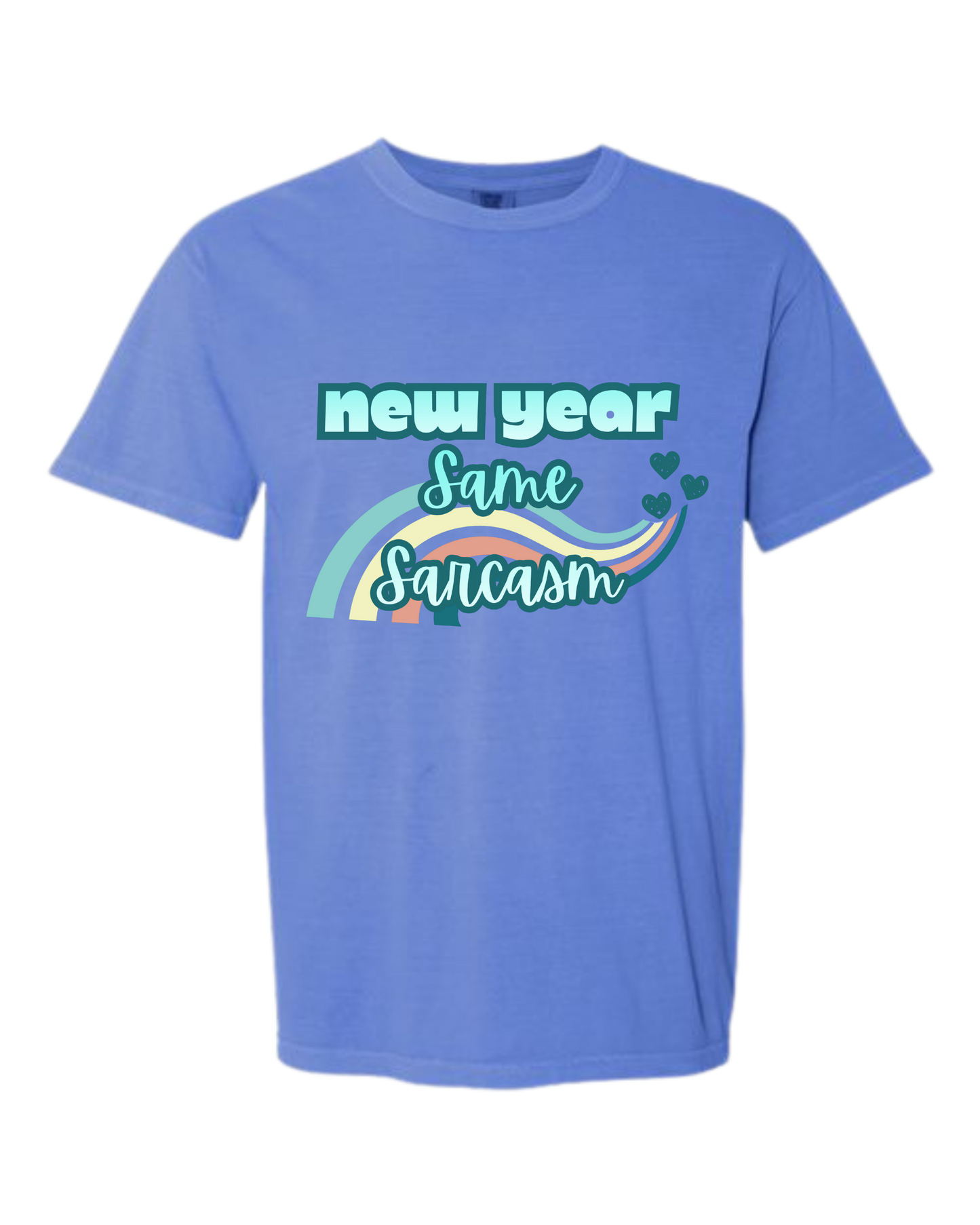 New Year Same Sarcasm - Comfort Colors - Heavyweight Unisex Tee - Blues