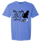 My Cat and I spill the tea about you - Comfort Colors - Heavyweight Unisex Tee - Blues