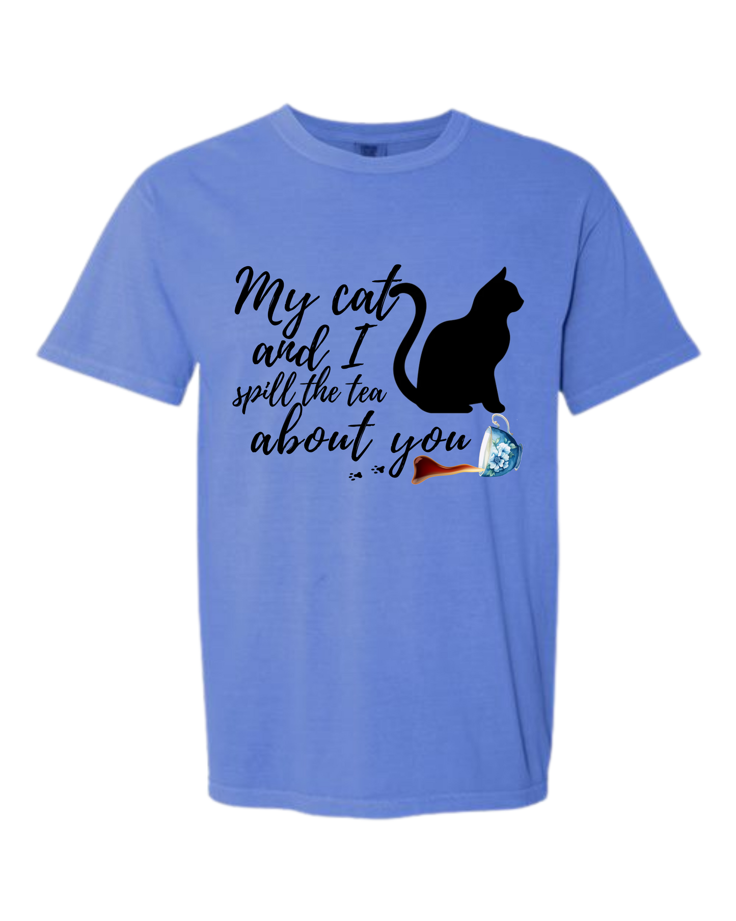 My Cat and I spill the tea about you - Comfort Colors - Heavyweight Unisex Tee - Blues