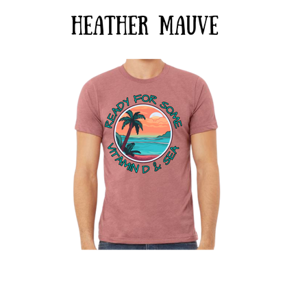 VP - Ready For Some Vitamin D & Sea - Unisex Tee - Pinks, Purples, Neutrals