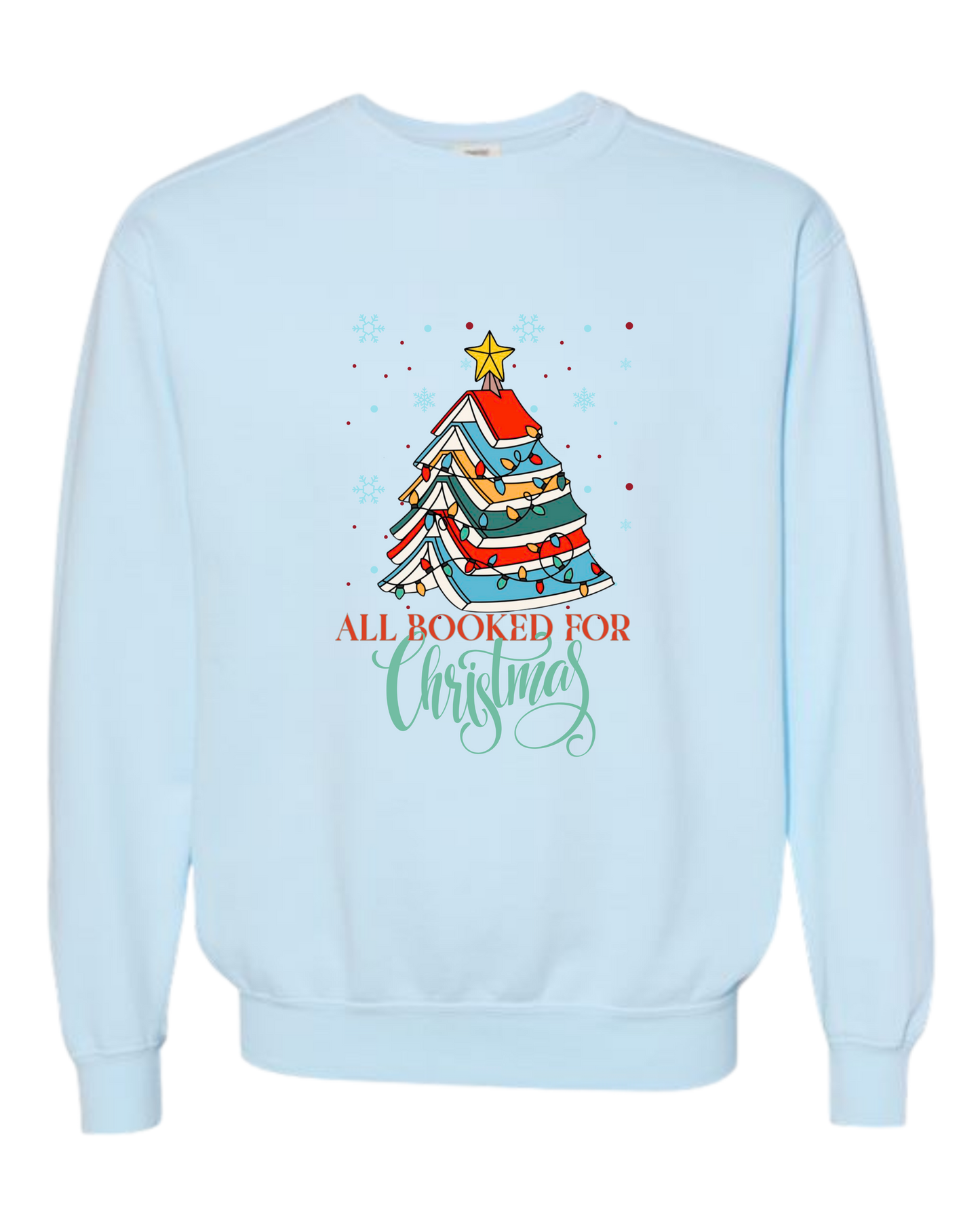 All Booked For Christmas - Comfort Colors - Sweatshirt - Blues