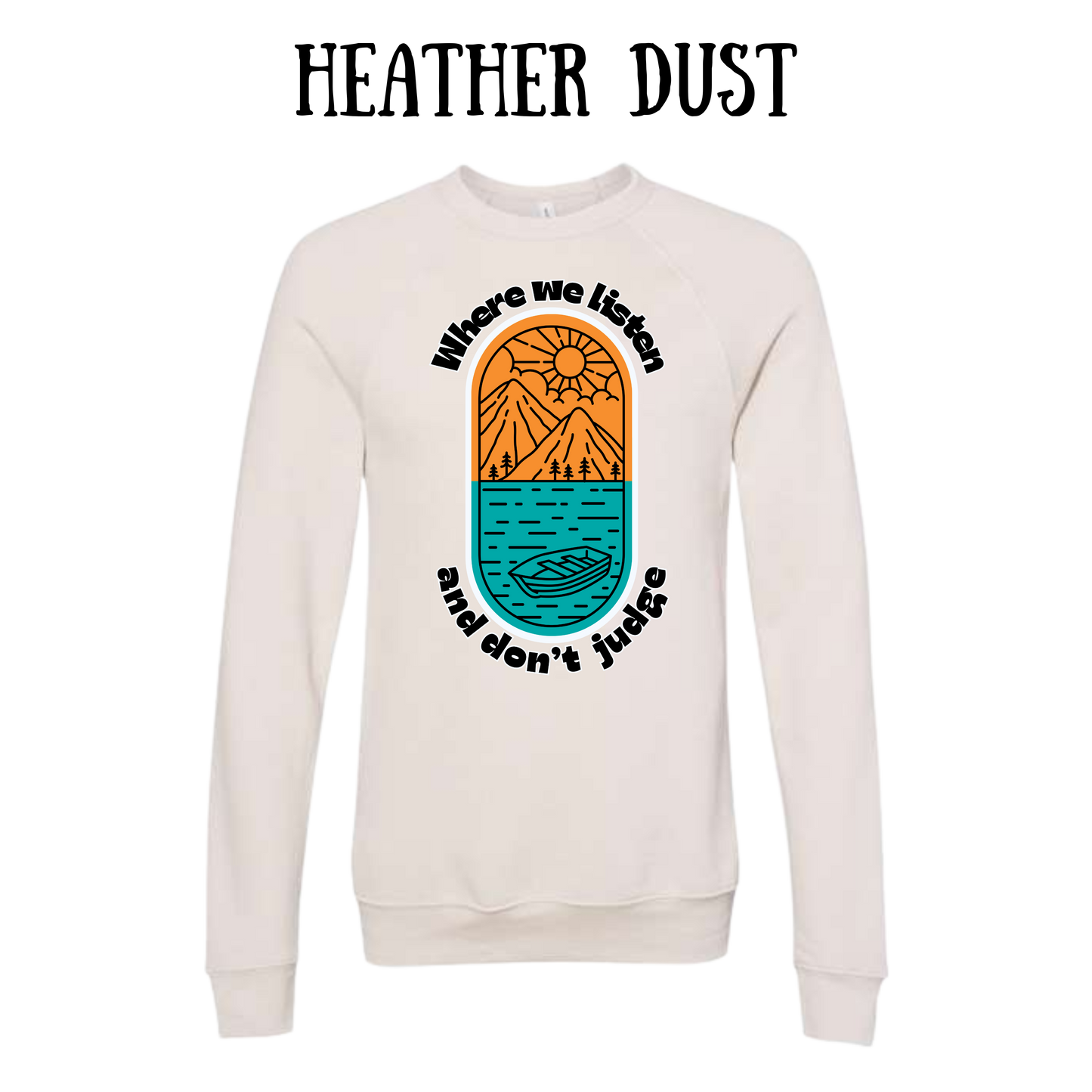 CP - Where We Listen and Don't Judge - Sponge Fleece Raglan Sweatshirt - Assorted Colors