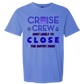 Cruise Crew Most Likely to Close the Buffet Down - Comfort Colors - Heavyweight Unisex Tee - Blues