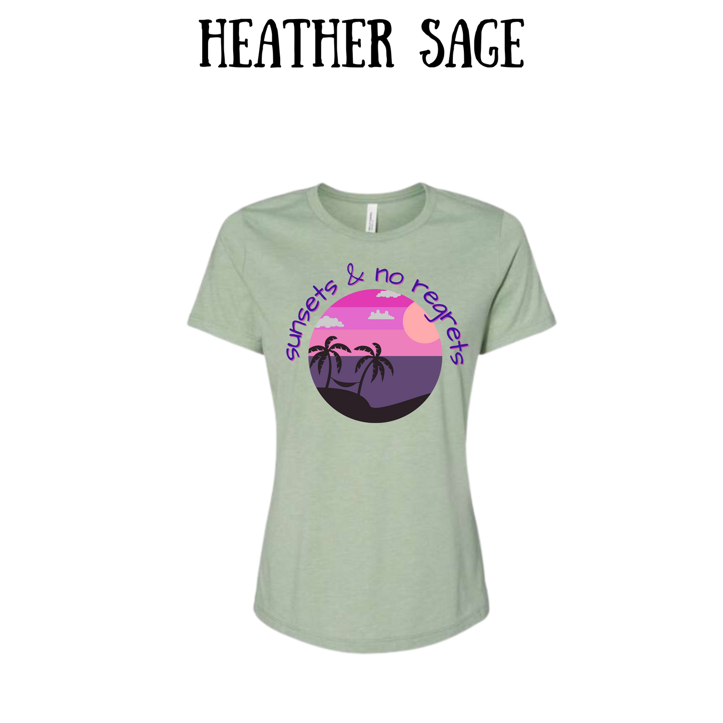 VP - Sunsets & No Regrets - Women's Relaxed Fit Tee - Assorted Colors