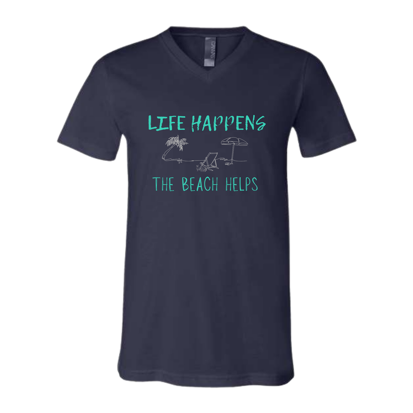 Life Happens The Beach Helps - Bella+Canvas - Unisex V-Neck - Assorted Colors