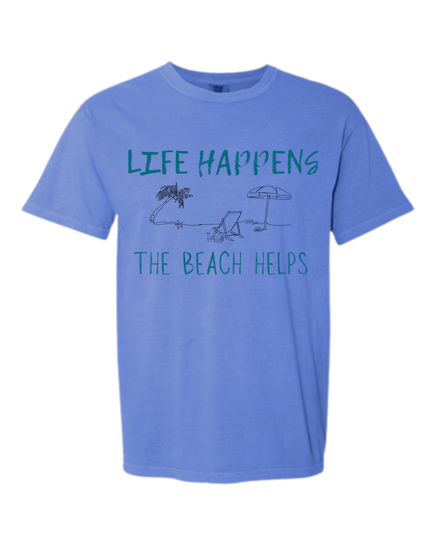 Life Happens The Beach Helps - Comfort Colors - Heavyweight Unisex Tee - Blues