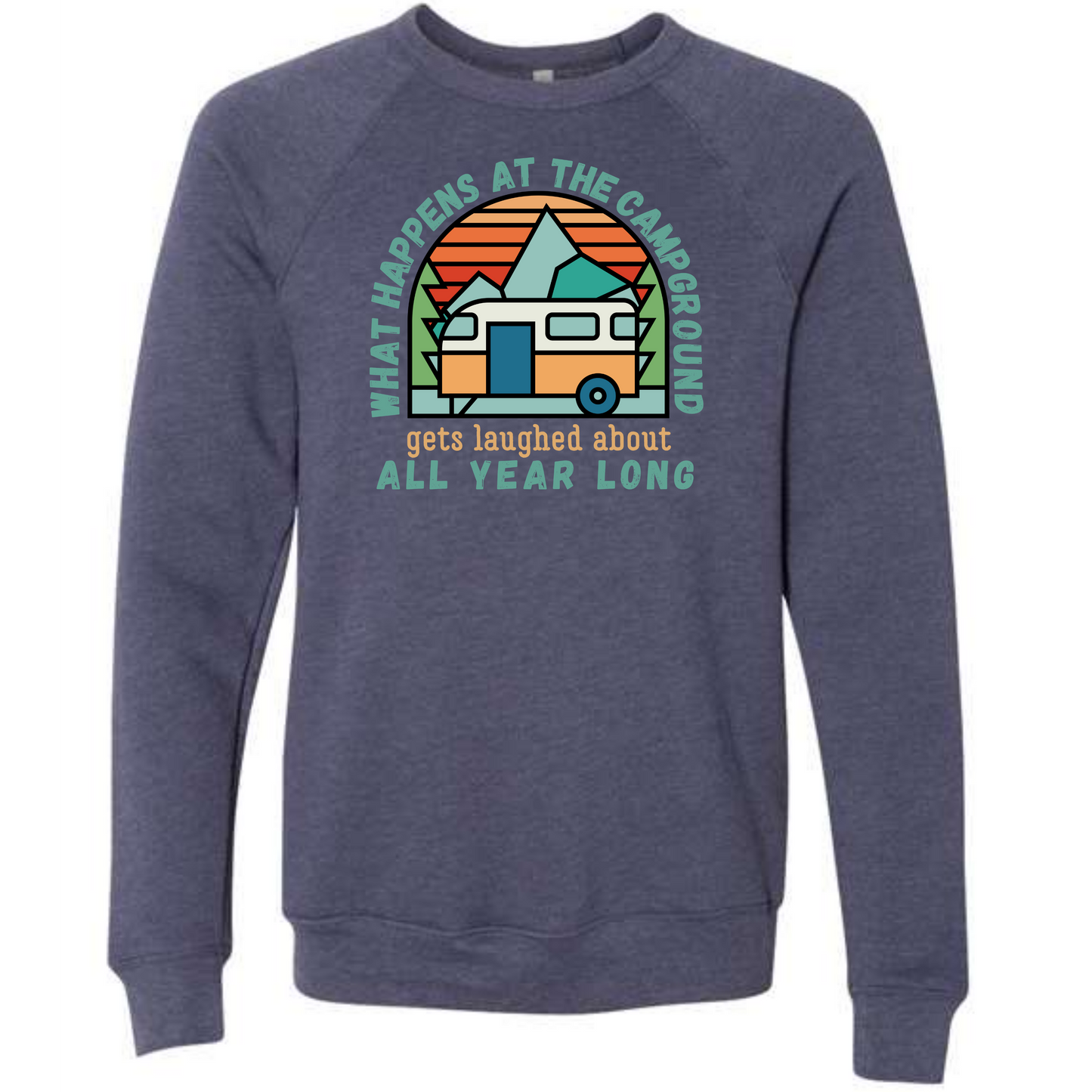 What Happens At The Campground - Sponge Fleece Raglan Sweatshirt - Blues, Greens, Purple, and Black