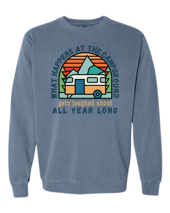 What Happens At The Campground - Comfort Colors - Sweatshirt - Blues