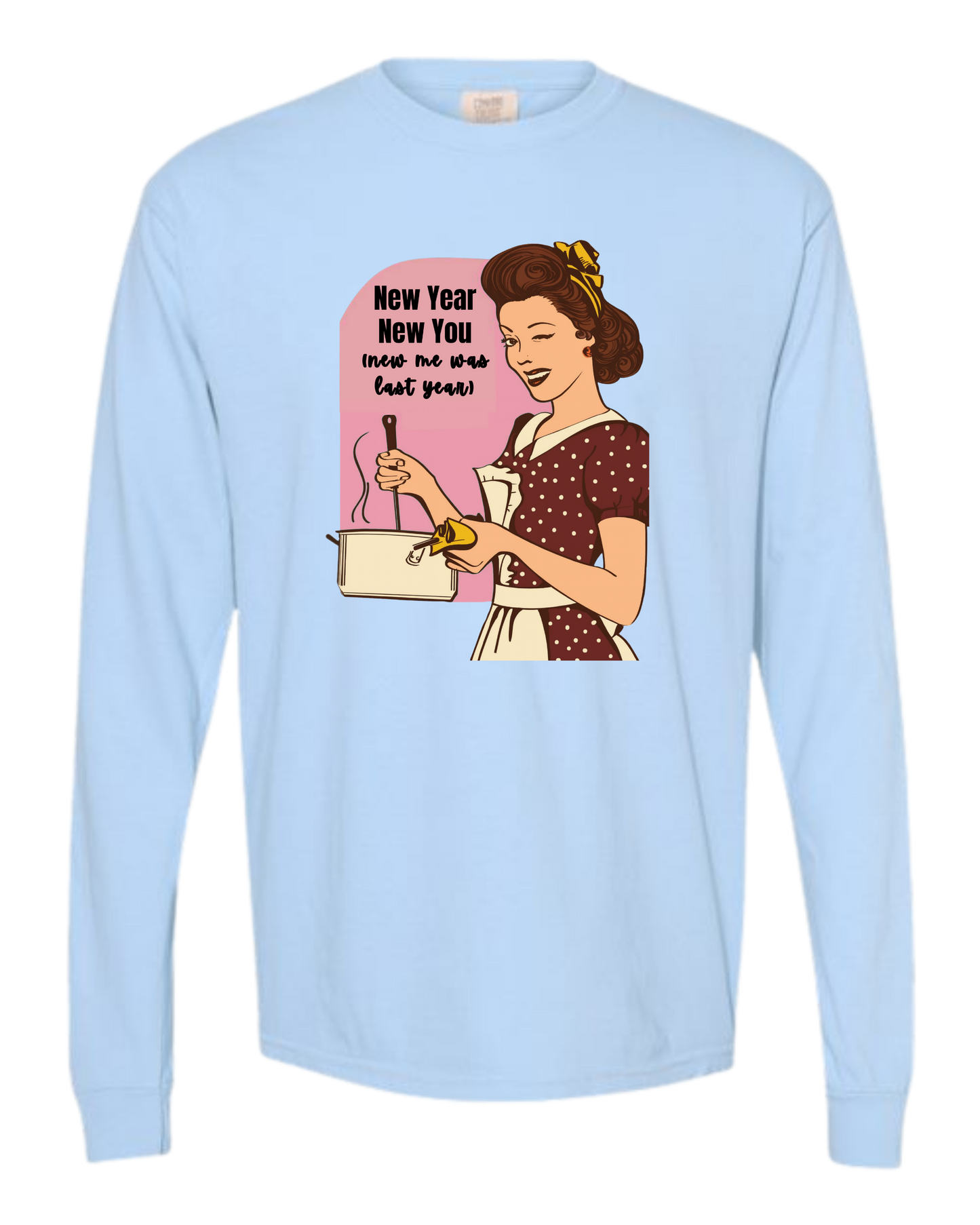 New Year New You - Comfort Colors - Heavyweight Long Sleeve Tee - Blues & Greens