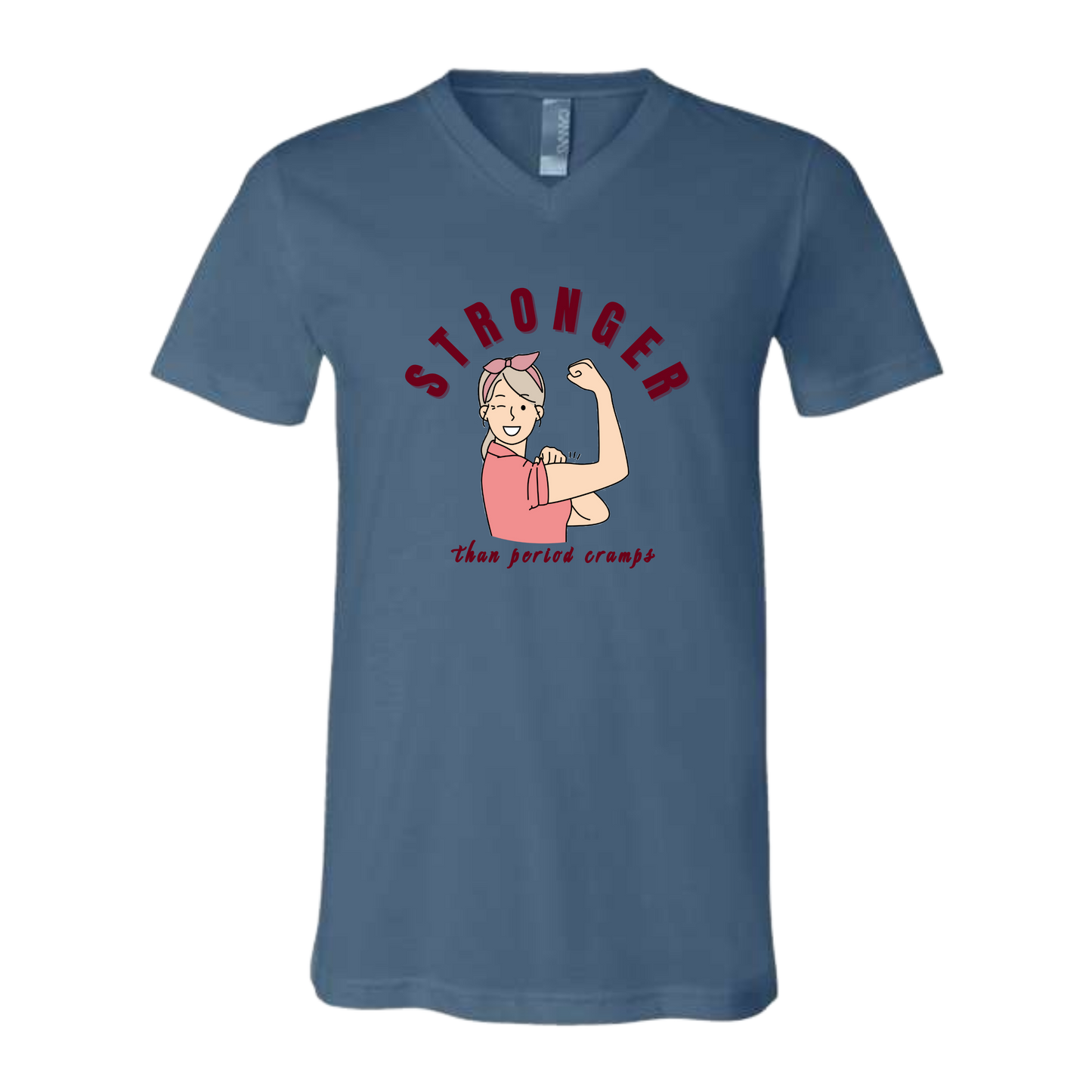 Stronger Than Period Cramps - Bella+Canvas - Unisex V-Neck - Assorted Colors