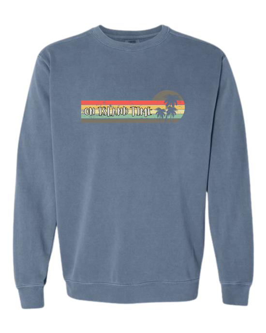 On Island Time - Comfort Colors - Sweatshirt - Blues