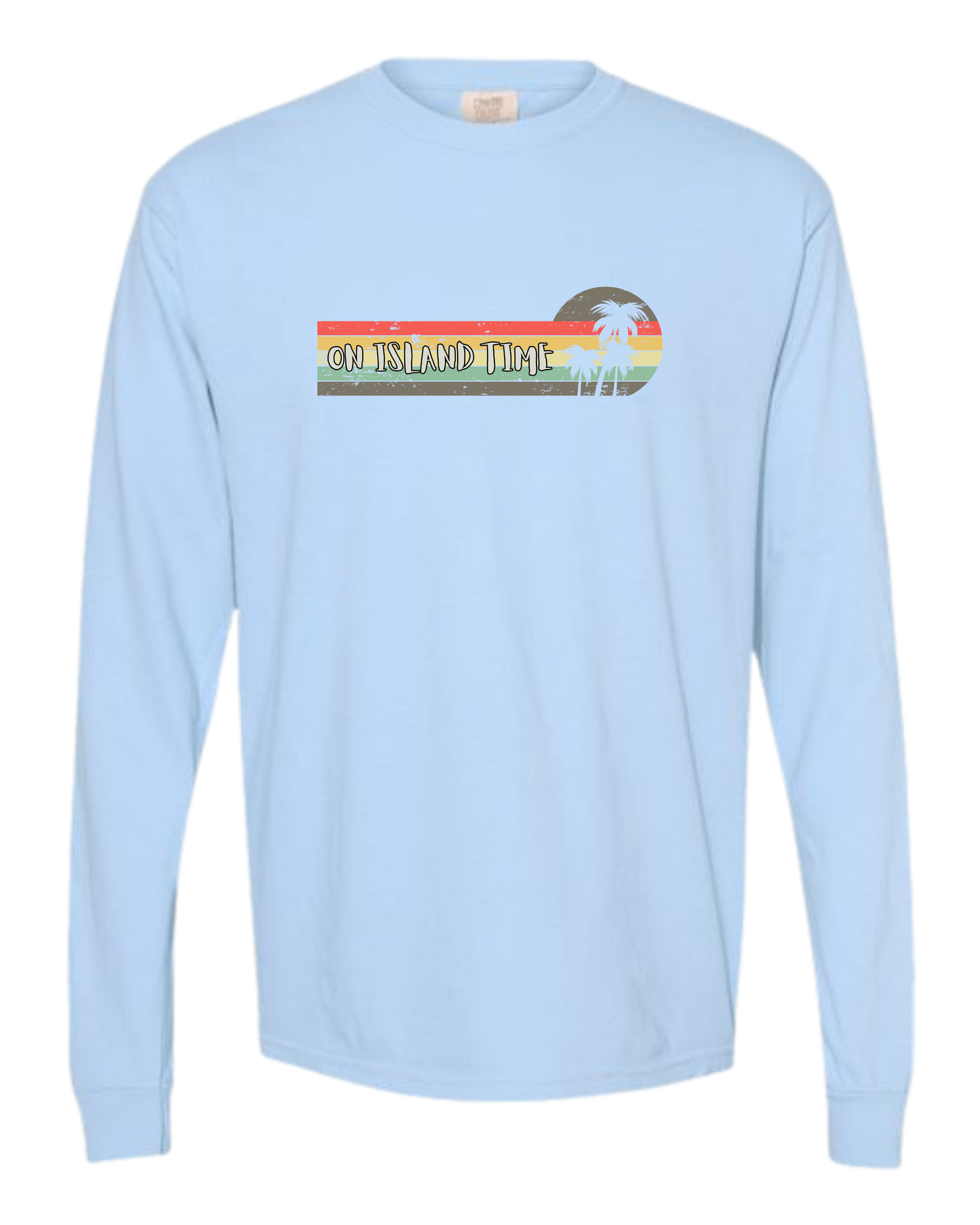 On Island Time - Comfort Colors - Heavyweight Long Sleeve Tee - Blues & Greens