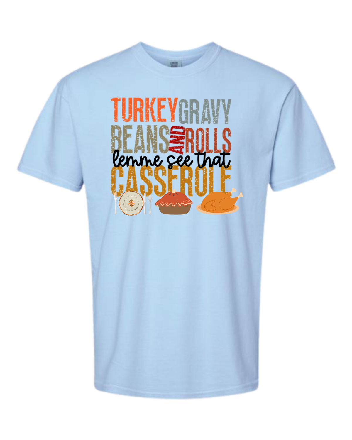 Let Me See That Casserole - Comfort Colors - Heavyweight Unisex Tee - Blues