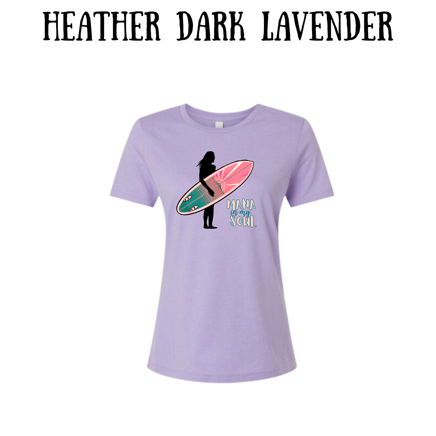 VP - Mana in My Soul - Women's Relaxed Fit Tee - Assorted Colors