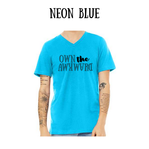 own the awkward - unisex v-neck - assorted colors
