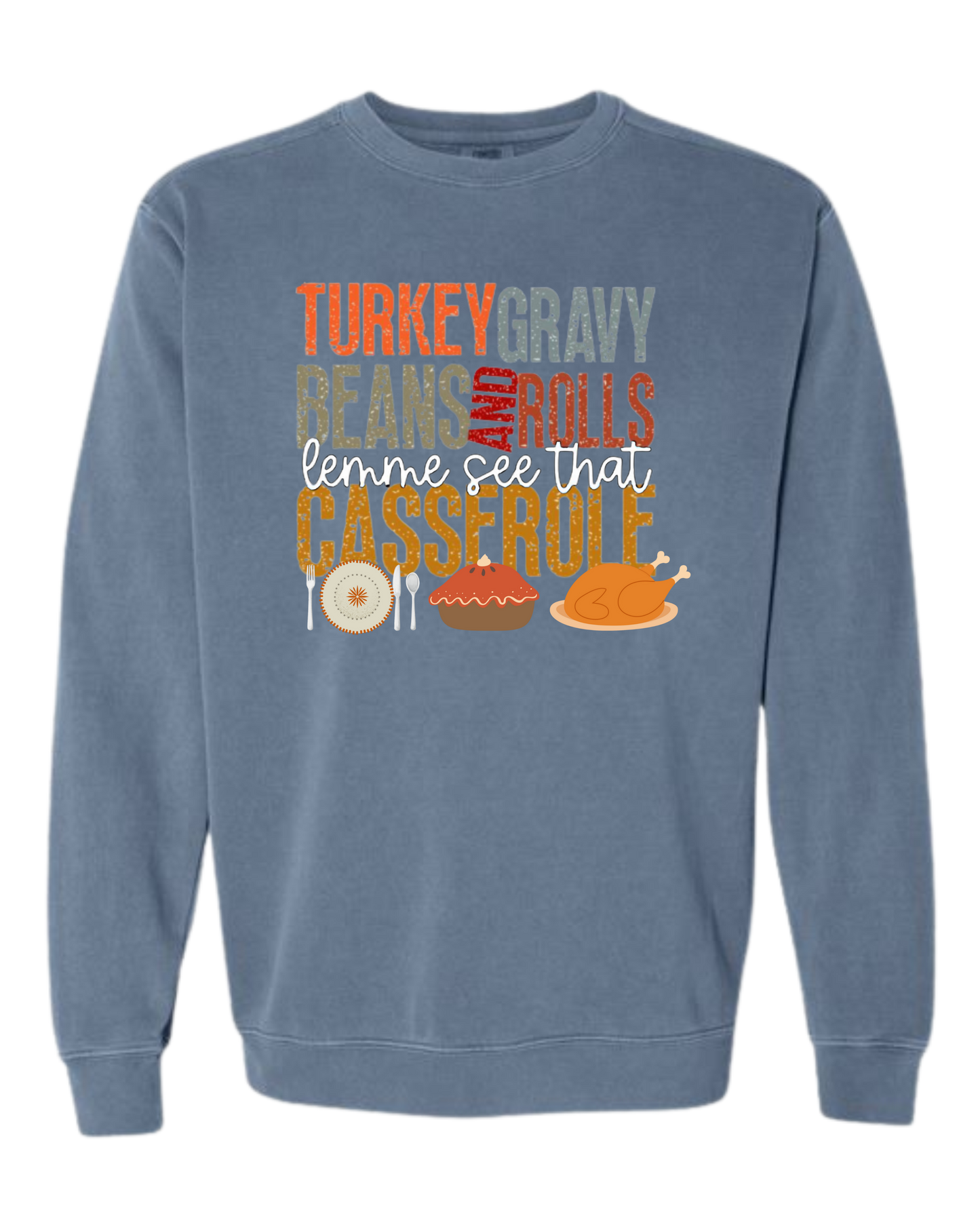 Let Me See That Casserole - Comfort Colors - Sweatshirt - Blues