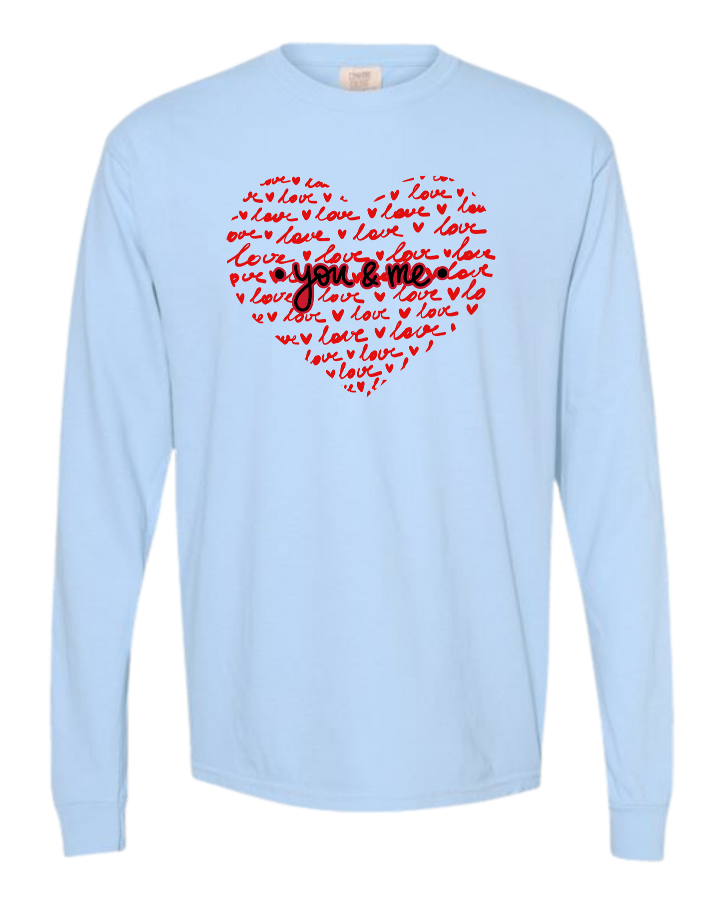 You & Me - Comfort Colors - Heavyweight Long Sleeve Tee - Blues & Greens