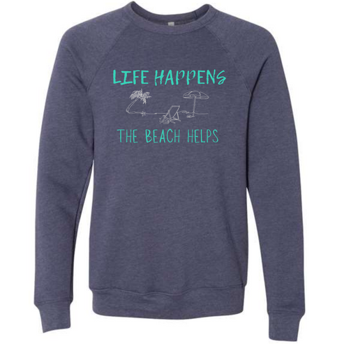 Life Happens The Beach Helps - Sponge Fleece Raglan Sweatshirt - Blues, Greens, Purple, and Black