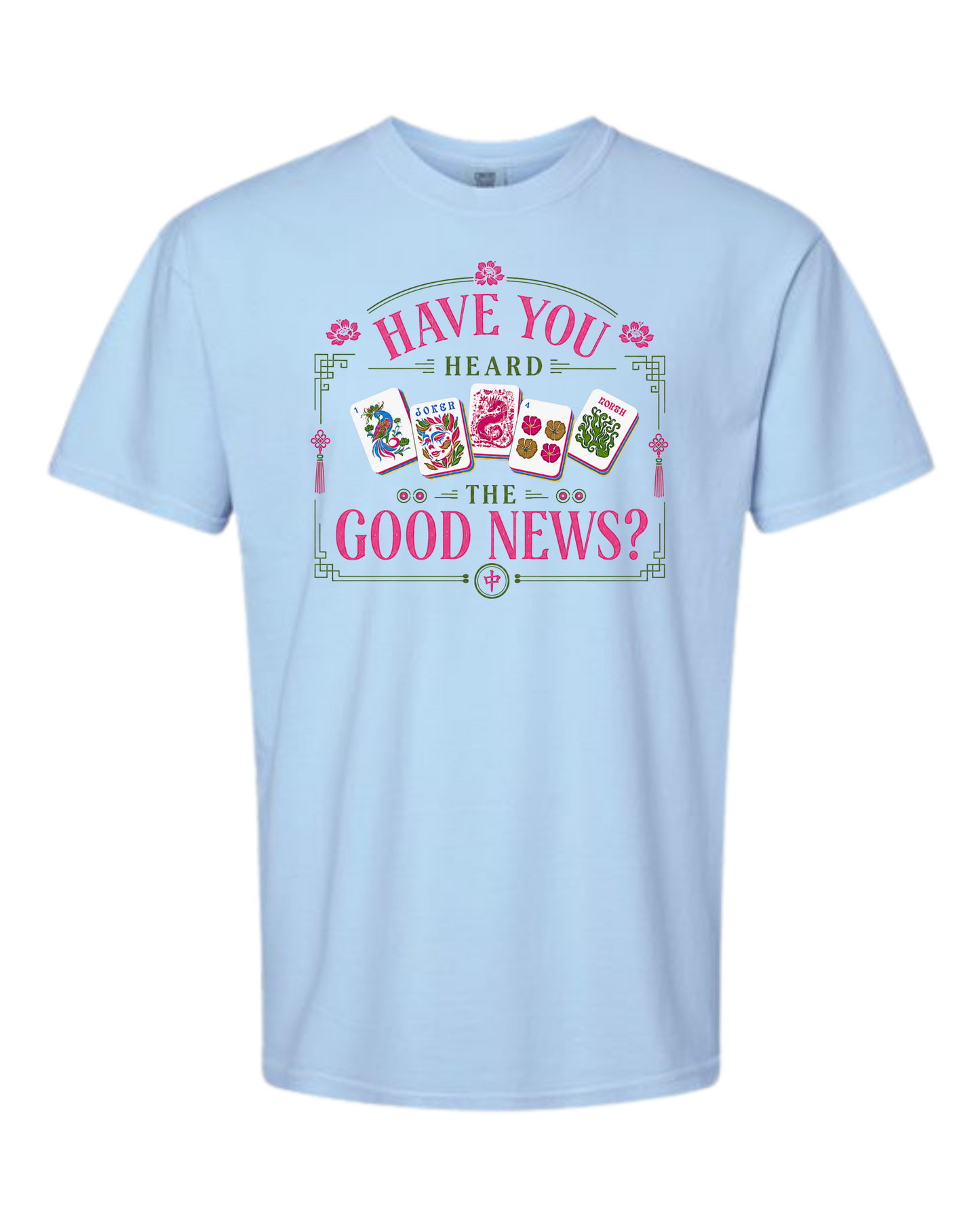 Have You Heard the Good News - Comfort Colors - Heavyweight Unisex Tee - Blues